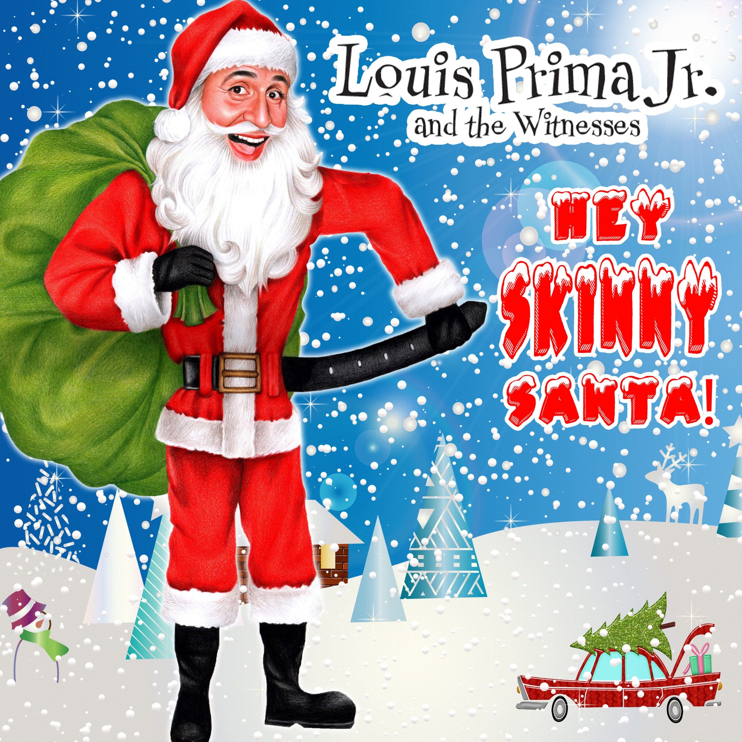 Hey Skinny Santa Kids eco hoodie – Louis Prima Jr and the Witnesses